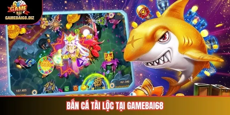 Bắn Cá Tài Lộc