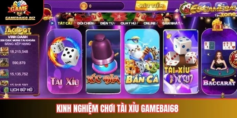 Kinh nghiệm chơi tài xỉu gamebai68