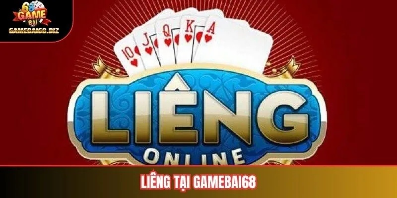 Liêng tại Gamebai68