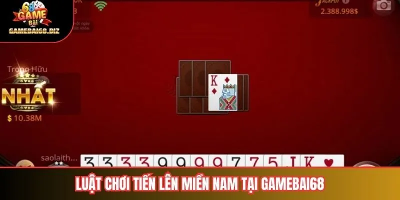 Tiến Lên Miền Nam: Hướng Dẫn Chi Tiết Và Tham Khảo Toàn Diện 2 Luật chơi tiến lên miền nam tại gamebai68