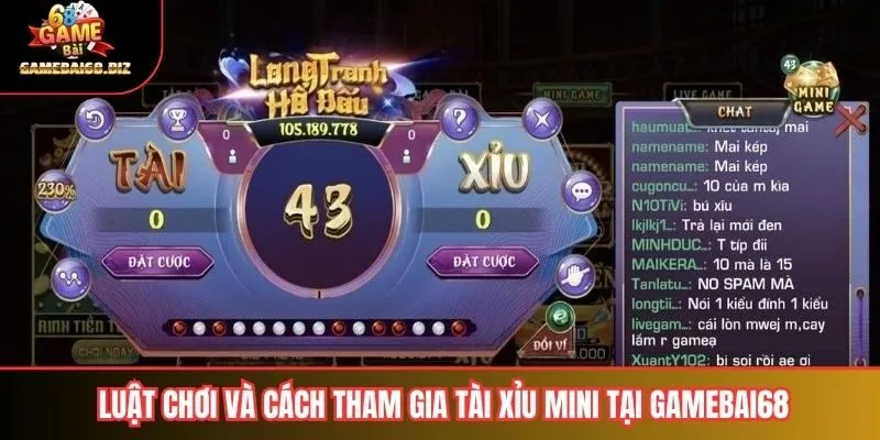 Luật chơi và cách tham gia Tài Xỉu Mini tại gamebai68