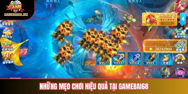 Bắn Cá Thần Tài – Trải Nghiệm Săn Thưởng Đỉnh Cao Tại Gamebai68 3 Những mẹo chơi hiệu quả tại Gamebai68