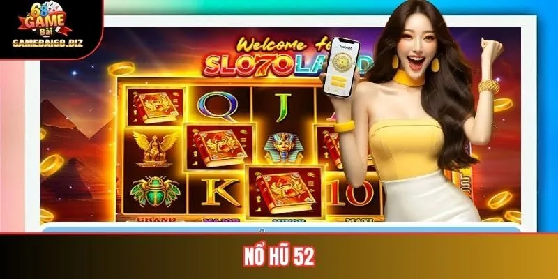 Nổ Hũ 52