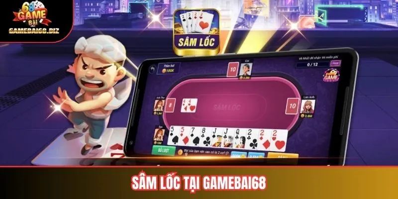 Sâm Lốc tại Gamebai68