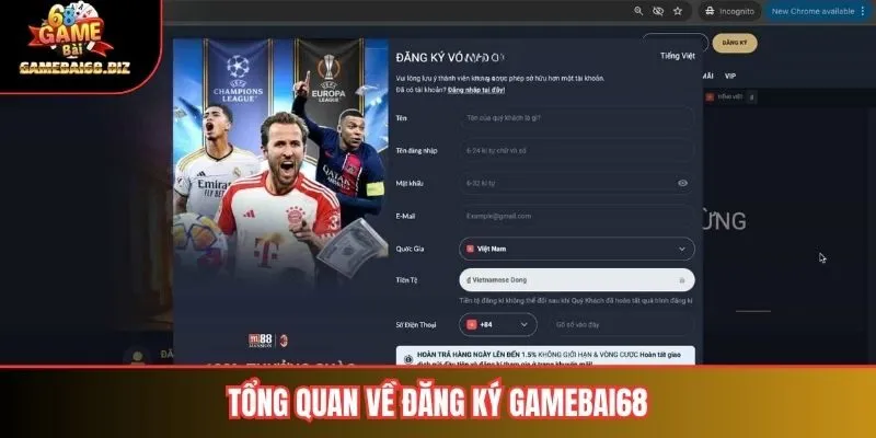 Tổng quan về đăng ký gamebai68