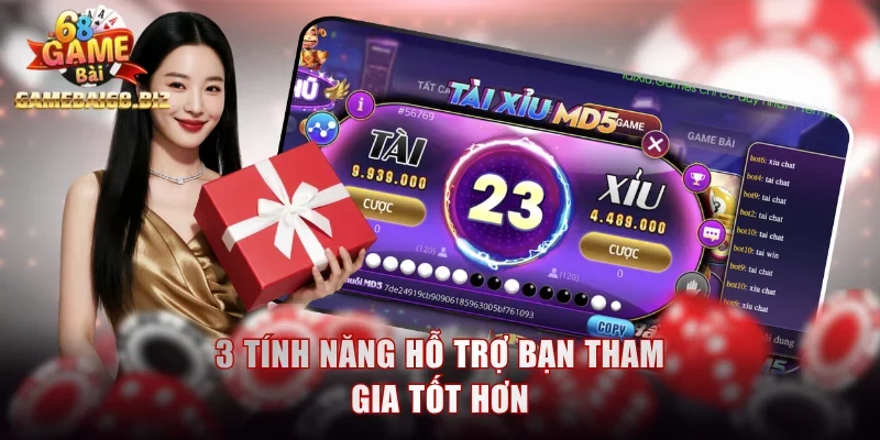 Tai Xiu Online: Cơ Hội Làm Giàu Nhanh, Dễ Không Nên Bỏ Lỡ 3 3 tính năng hỗ trợ bạn tham gia tốt hơn