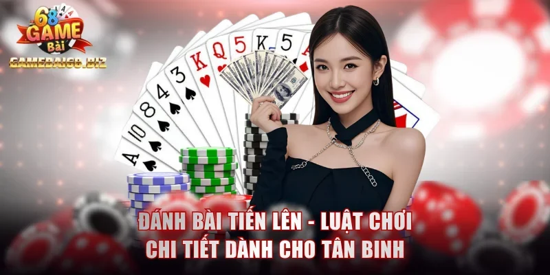 Đánh bài Tiến Lên