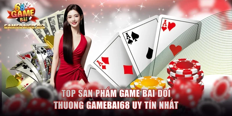 Game bai doi thuong