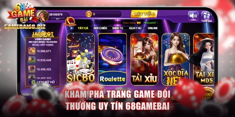 Khám phá trang game đổi thưởng uy tín 68gamebai