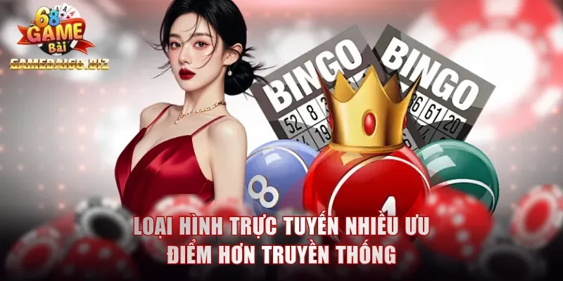 Loại hình trực tuyến nhiều ưu điểm hơn truyền thống