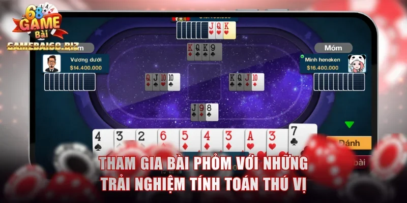 Top Game Bài Đổi Thưởng Kết Hợp Giải Trí Đang Thịnh Hành 2 Tham gia bài Phỏm với những trải nghiệm tính toán thú vị