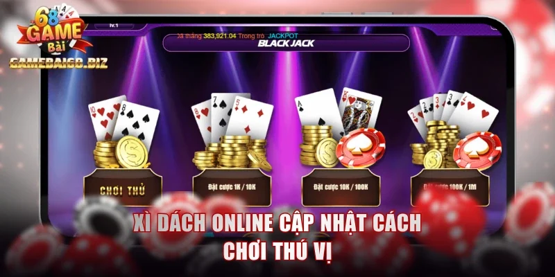 Xì Dách online cập nhật cách chơi thú vị